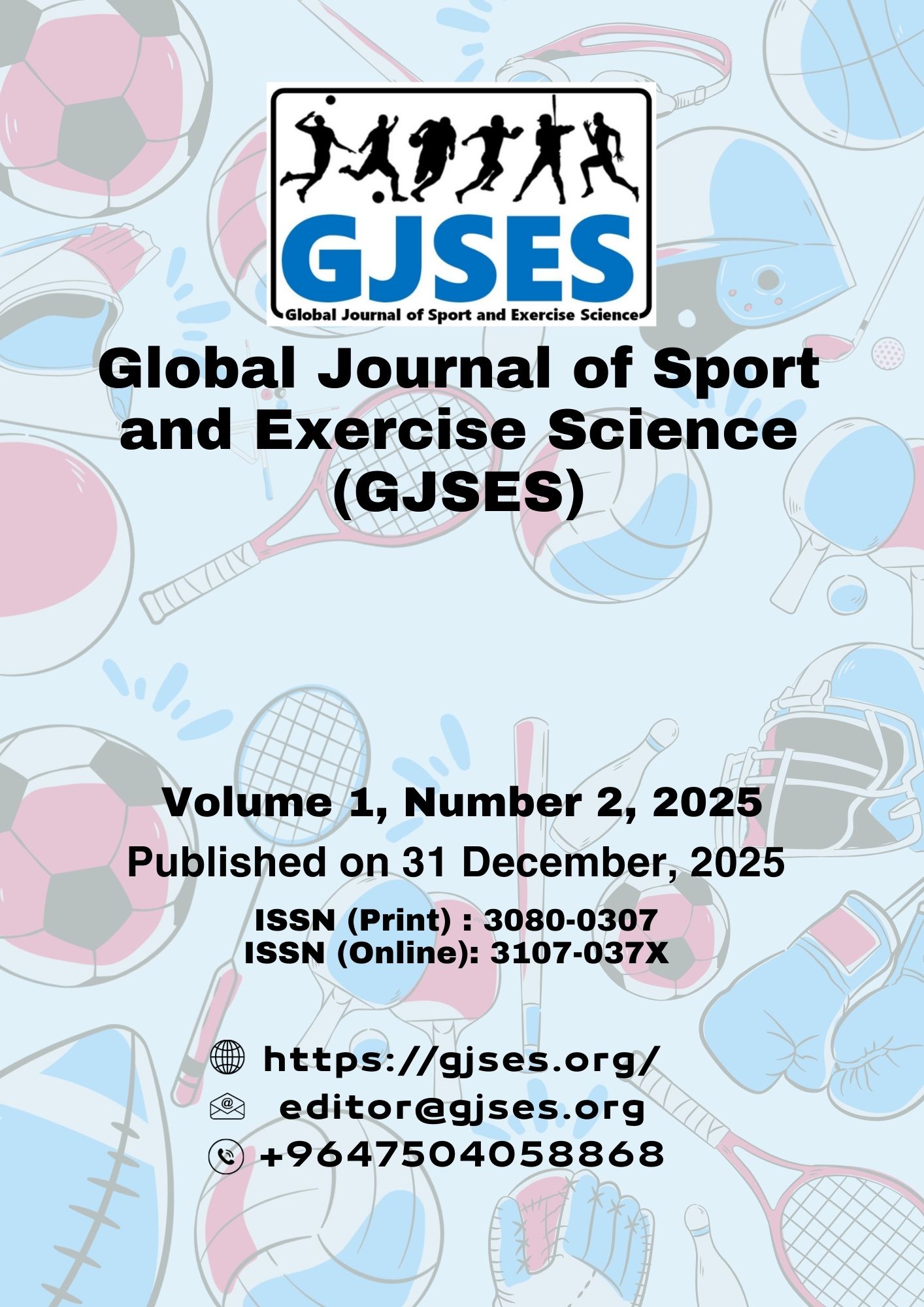 Cover image of Volume 1, Number 2 (2025) of the Global Journal of Sport and Exercise Science (GJSES), featuring sports icons and journal contact information.